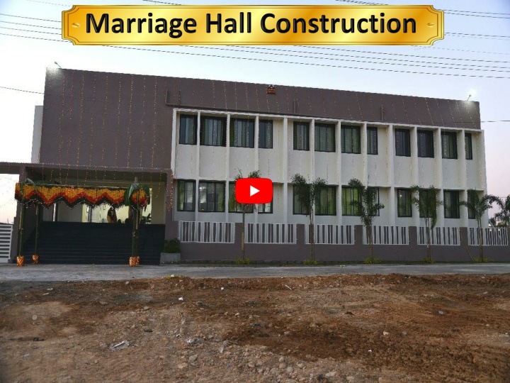 marriage hall construction