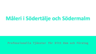 Måleri i Södertälje och Södermalm