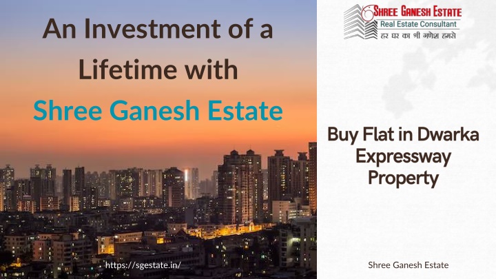 an investment of a lifetime with shree ganesh