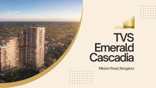 TVS Emerald Cascadia - PPT & PDF
