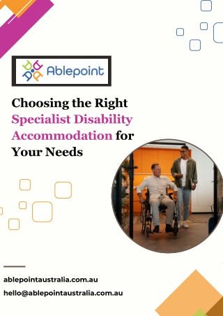 Choosing the Right Specialist Disability Accommodation for Your Needs