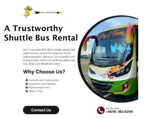 A Trustworthy Shuttle Bus Rental
