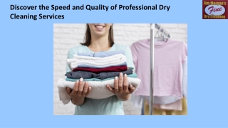 Discover the Speed and Quality of Professional Dry Cleaning Services