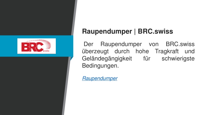 raupendumper brc swiss der raupendumper