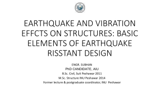 earthquake and vibration effcts on structures basic elements of earthquake risstant design