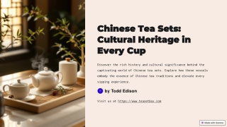 Chinese Tea Sets:  Cultural Heritage in  Every Cup