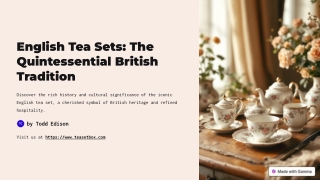 English Tea Sets: The  Quintessential British  Tradition