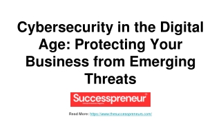 cybersecurity in the digital age protecting your business from emerging threats