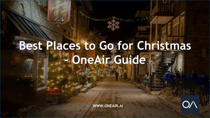 best places to go for christmas oneair guide