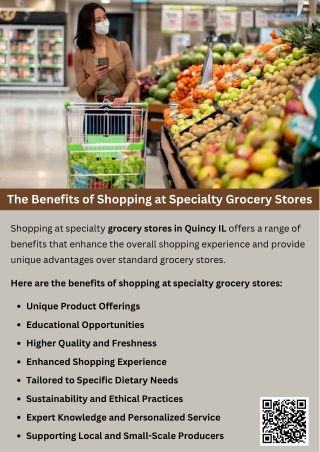 The Benefits of Shopping at Specialty Grocery Stores