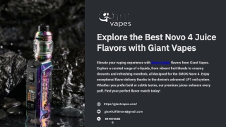 Explore the Best Novo 4 Juice Flavors with Giant Vapes