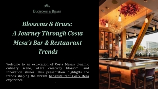 Blossoms & Brass:  A Journey Through Costa Mesa's Bar & Restaurant Trends