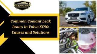 Common Coolant Leak Issues in Volvo XC90 Causes and Solutions