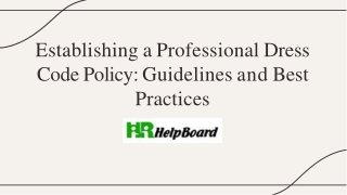 establishing a professional dress code policy guidelines and best practices