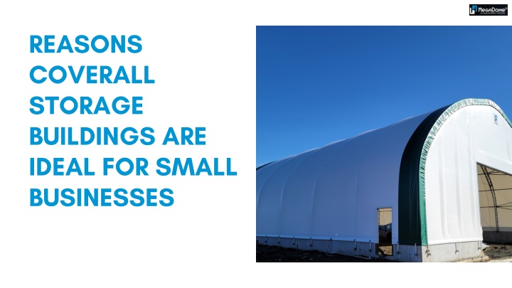 reasons coverall storage buildings are ideal