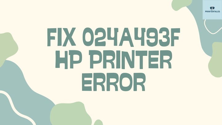 fix 024a493f hp printer error