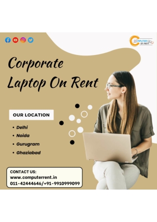 Corporate Laptop for rent Ghaziabad! 9910999099