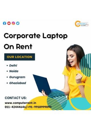 Corporate Laptop for rent in Delhi! 9910999099