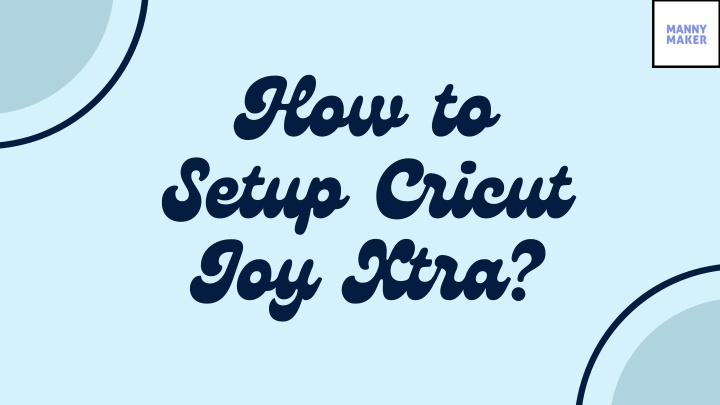 how to setup cricut joy xtra