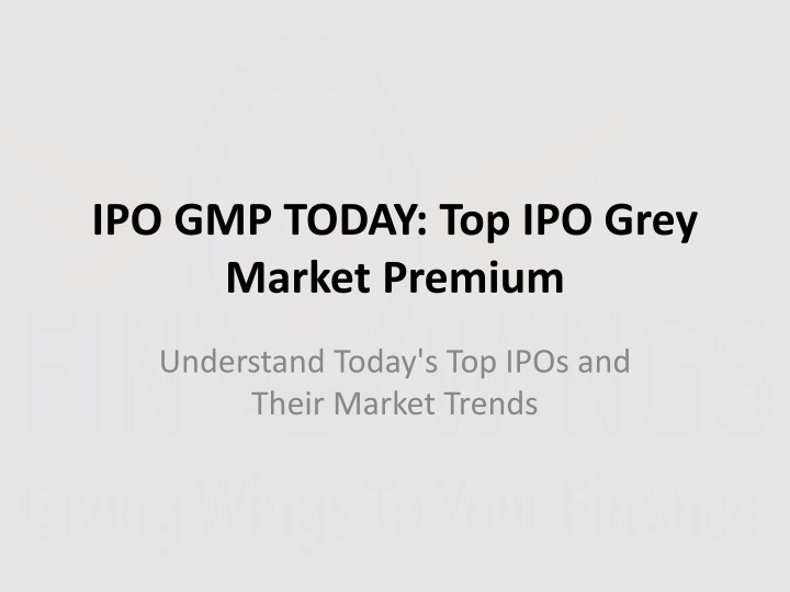 ipo gmp today top ipo grey market premium