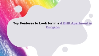 Top Features to Look for in a 4 BHK Apartment in Gurgaon_ - Copy