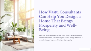 How Vastu Consultant Can Help You Design a Home That Brings Prosperity and Well