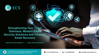 Strengthening Your Cyber Defenses Modern Email Security Solutions and Forensic Email Recovery