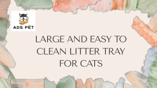 large and easy to clean litter tray for cats