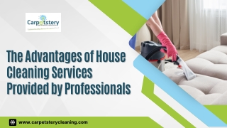 The Advantages of House Cleaning Services Provided by Professionals