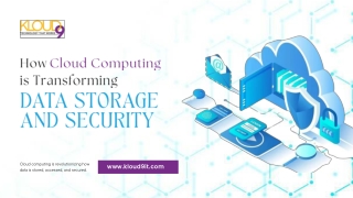 How Cloud Computing is Transforming Data Storage and Security