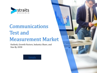 Communications Test and Measurement Insights | Business Opportunities