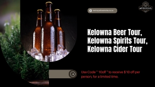 Kelowna Beer Tour, Kelowna Spirits Tour, Kelowna Cider Tour