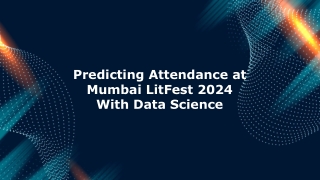 predicting attendance at mumbai litfest 2024 with