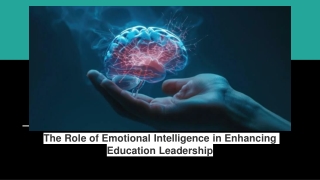 The Role of Emotional Intelligence in Enhancing Education Leadership