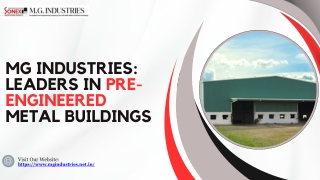 MG Industries Leaders in Pre-Engineered Metal Buildings
