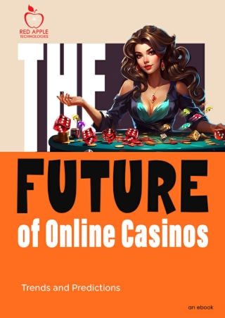 The Future of Online Casinos: Trends and Predictions