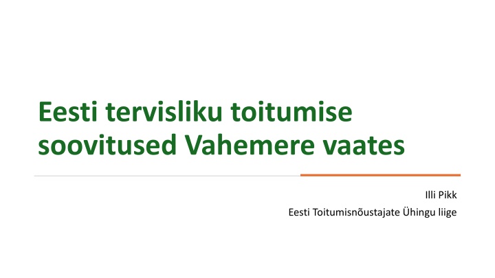 eesti tervisliku toitumise soovitused vahemere vaates