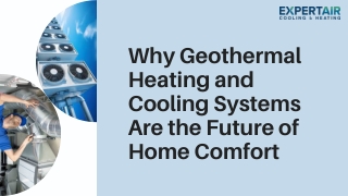 Why Geothermal Heating and Cooling Systems Are the Future of Home Comfort