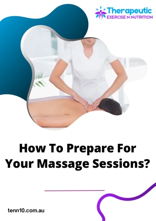 How To Prepare For Your Massage Sessions