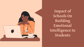 Impact of Schools on Building Emotional Intelligence in Students