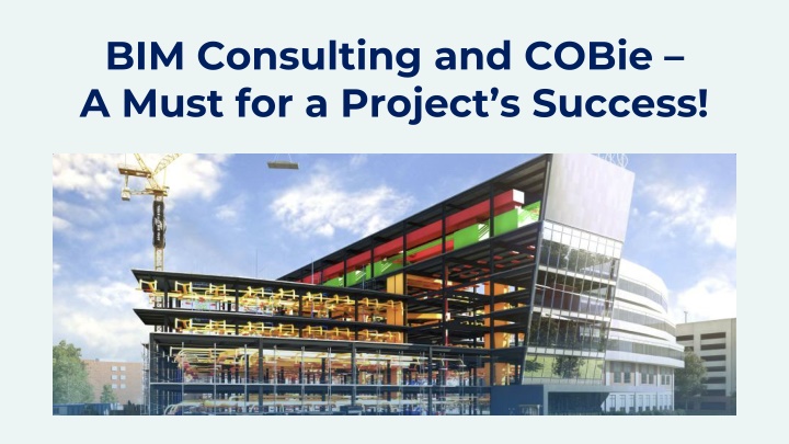 bim consulting and cobie a must for a project