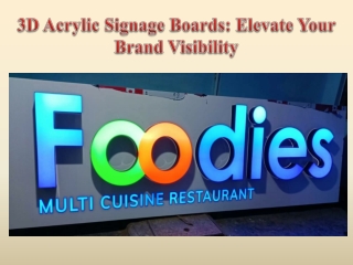 3D Acrylic Signage Boards Elevate Your Brand Visibility