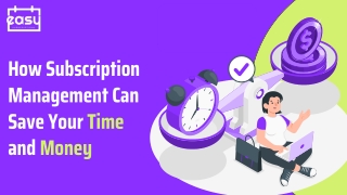 how subscription management can save your time