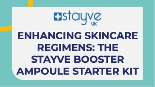 Why Choose the Stayve Booster Starter Kit for Radiant Skin?