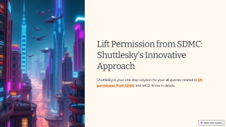 Lift Permission from SDMC: Shuttlesky's Innovative Approach