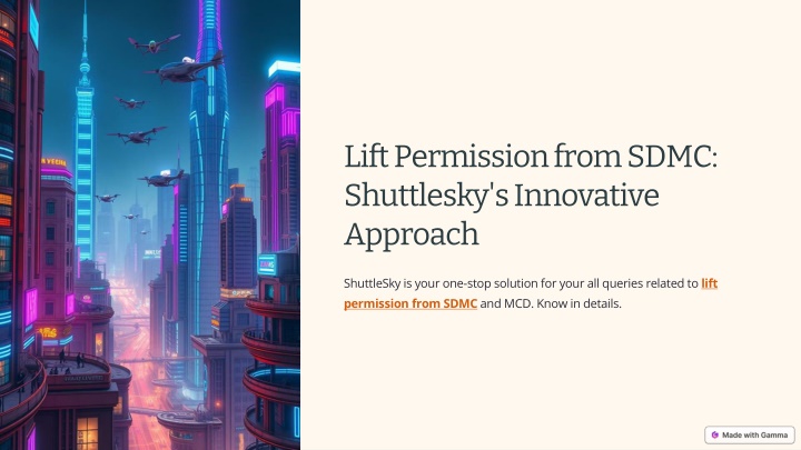 lift permission from sdmc shuttlesky s innovative