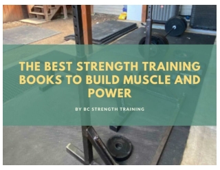 The Best Strength Training Books to Build Muscle and Power