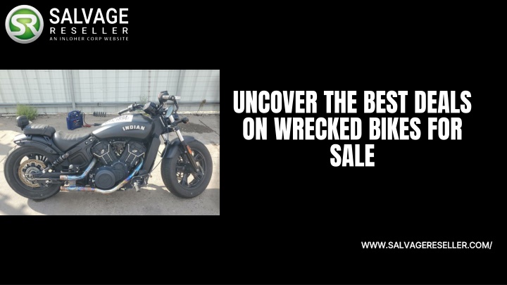 uncover the best deals on wrecked bikes for sale