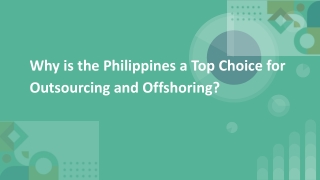 Why is the Philippines a Top Choice for Outsourcing and Offshoring