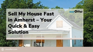 Sell My House Fast in Amherst – Your Quick & Easy Solution